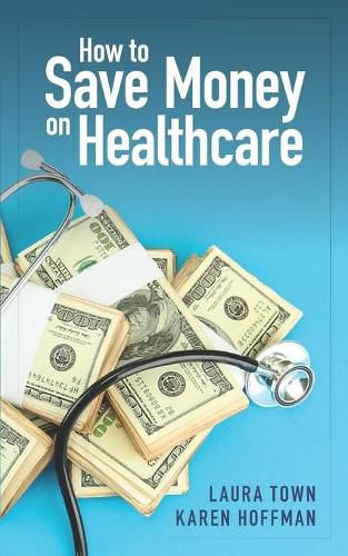 Cover image for How to Save Money on Healthcare