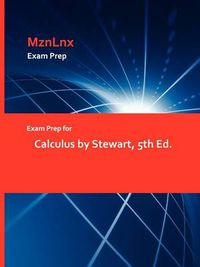 Cover image for Exam Prep for Calculus by Stewart, 5th Ed.