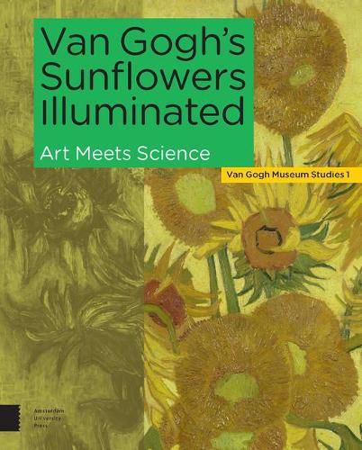 Cover image for Van Gogh's Sunflowers Illuminated: Art Meets Science