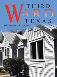 Cover image for Third Ward Texas