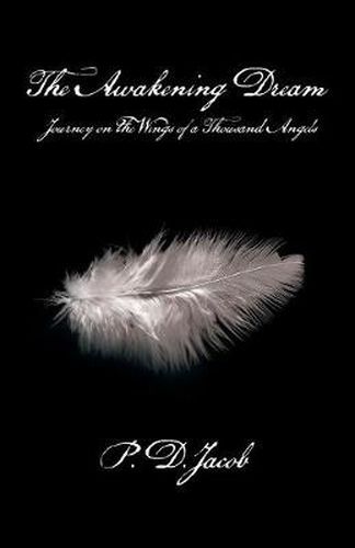 Cover image for THE Awakening Dream: Journey on the Wings of a Thousand Angels