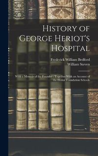 Cover image for History of George Heriot's Hospital