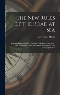 Cover image for The New Rules of the Road at Sea