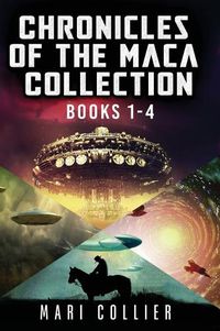 Cover image for Chronicles Of The Maca Collection - Books 1-4