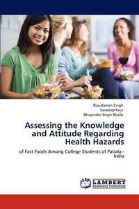 Cover image for Assessing the Knowledge and Attitude Regarding Health Hazards