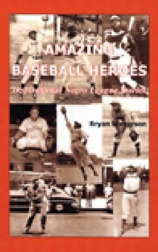 Cover image for Amazing Baseball Heroes: Inspirational Negro League Stories