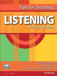 Cover image for Tips for Teaching Listening: A Practical Approach