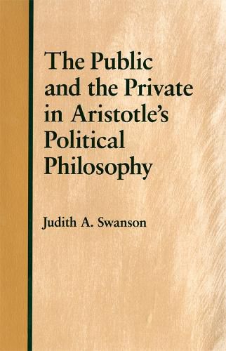 Cover image for The Public and the Private in Aristotle's Political Philosophy