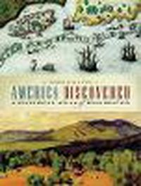 Cover image for America Discovered: A Historical Atlas of North American Exploration