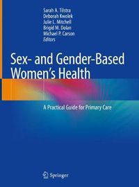 Cover image for Sex- and Gender-Based Women's Health: A Practical Guide for Primary Care