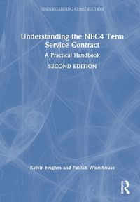 Cover image for Understanding the NEC4 Term Service Contract