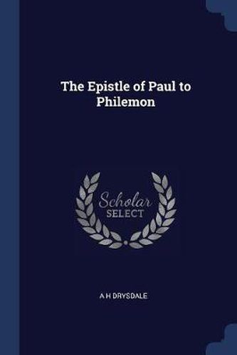 Cover image for The Epistle of Paul to Philemon