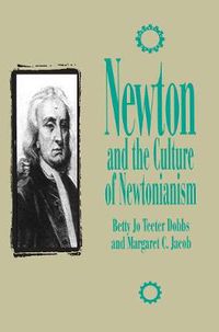 Cover image for Newton and the Culture of Newtonianism