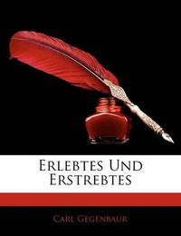 Cover image for Erlebtes Und Erstrebtes