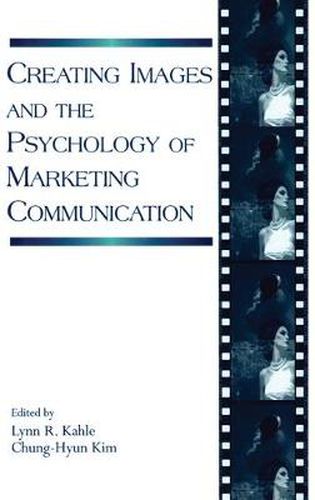 Cover image for Creating Images and the Psychology of Marketing Communication