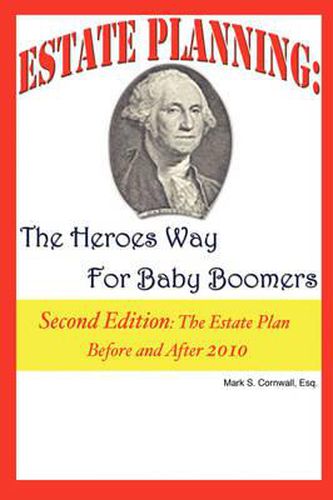 Cover image for Estate Planning: The Heroes Way for Baby Boomers