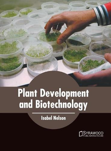 Plant Development and Biotechnology