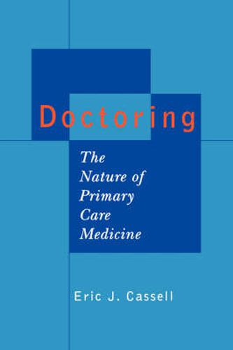 Cover image for Doctoring: The Nature of Primary Care Medicine