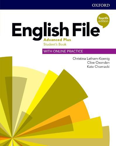 Cover image for English File: Advanced Plus: Student's Book with Online Practice