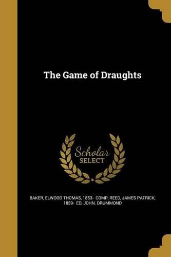 Cover image for The Game of Draughts