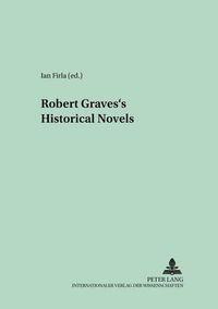 Cover image for Robert Graves's Historical Novels