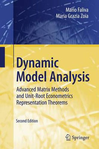 Cover image for Dynamic Model Analysis: Advanced Matrix Methods and Unit-Root Econometrics Representation Theorems