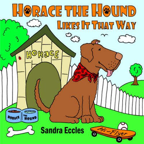 Cover image for Horace the Hound Likes It That Way