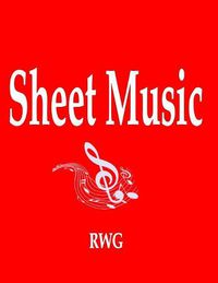 Cover image for Sheet Music: 100 Pages 8.5 X 11