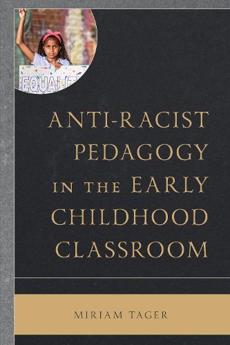 Cover image for Anti-racist Pedagogy in the Early Childhood Classroom