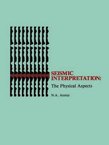 Cover image for Seismic Interpretation: The Physical Aspects