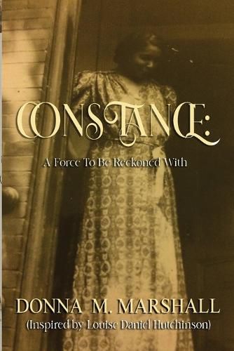Cover image for Constance: A Force to Be Reckoned With