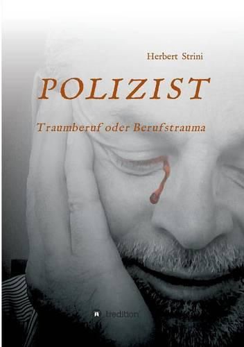 Cover image for POLIZIST Traumberuf oder Berufstrauma