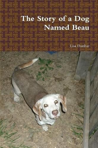 Cover image for The Story of a Dog Named Beau