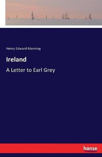 Cover image for Ireland: A Letter to Earl Grey