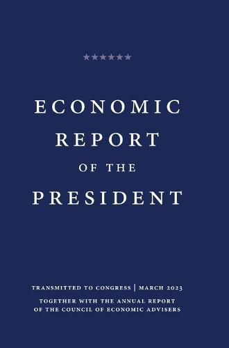 Economic Report of the President 2023