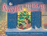 Cover image for An Invisible Thread Christmas Story: A True Story Based on the #1 New York Times Bestseller