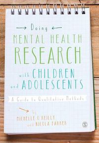 Cover image for Doing Mental Health Research with Children and Adolescents: A Guide to Qualitative Methods