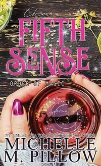 Cover image for The Fifth Sense: A Paranormal Women's Fiction Romance Novel