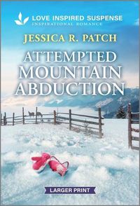 Cover image for Attempted Mountain Abduction