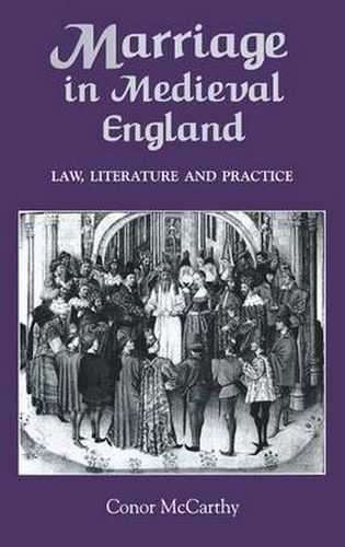 Cover image for Marriage in Medieval England: Law, Literature and Practice