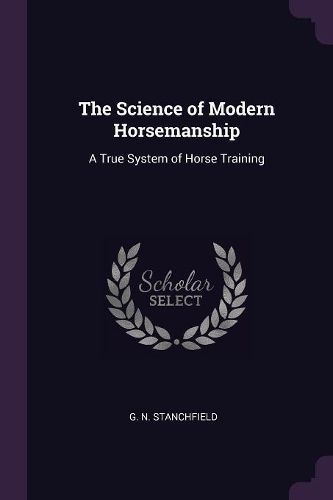 Cover image for The Science of Modern Horsemanship