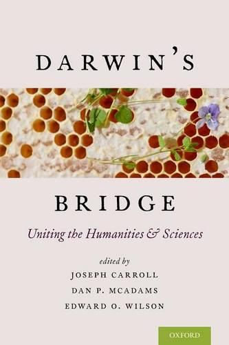 Darwin's Bridge: Uniting the Humanities and Sciences