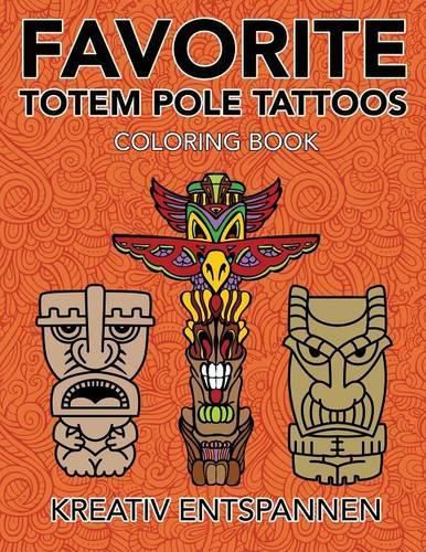 Cover image for Favorite Totem Pole Tattoos Coloring Book