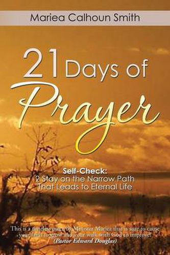 Cover image for 21 Days of Prayer: Self-Check: 2 Stay on the Narrow Path That Leads to Eternal Life