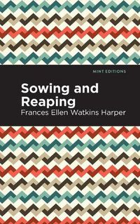 Cover image for Sowing and Reaping