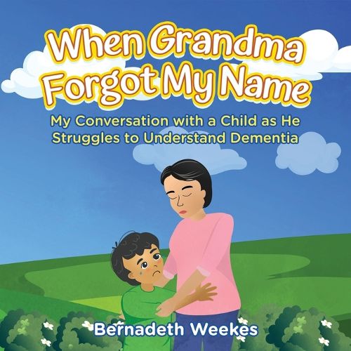 Cover image for When Grandma Forgot my Name