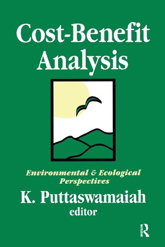 Cost-benefit Analysis: With Reference to Environment and Ecology