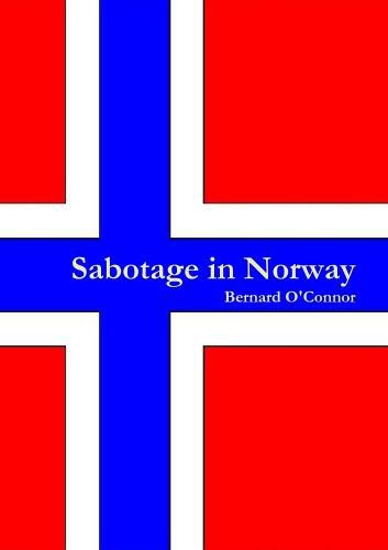 Sabotage in Norway