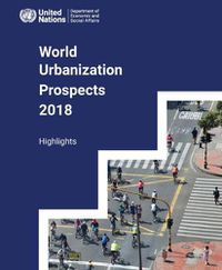 Cover image for World urbanization prospects 2018: highlights