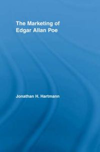 Cover image for The Marketing of Edgar Allan Poe